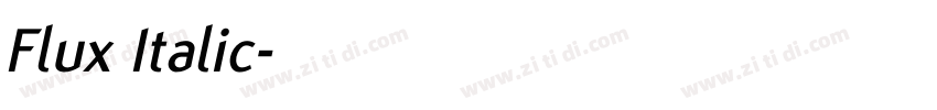 Flux Italic字体转换
